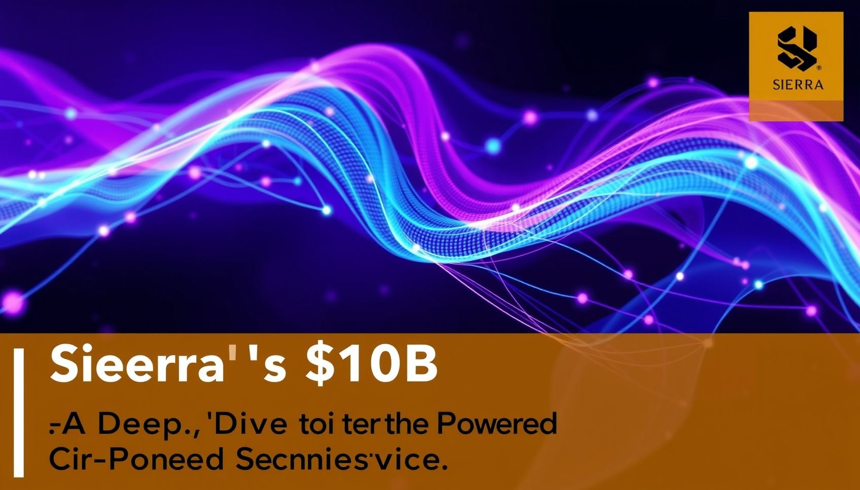 Sierra's $10B Valuation: A Deep Dive into the Future of AI-Powered Customer Service